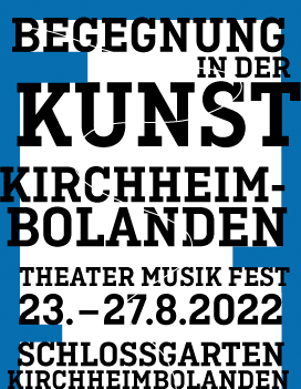 „Begegnung in der Kunst“, Straßentheaterfestival, Schlossgarten Kirchheimbolanden, 17.-21. August